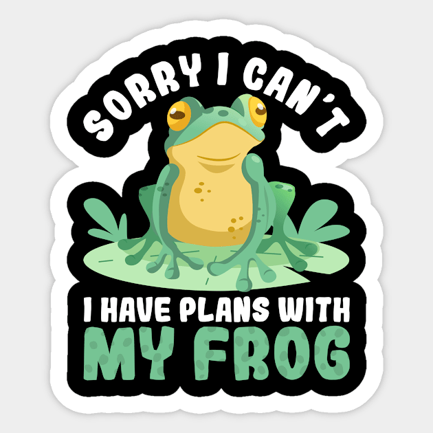 Funny Frog Sorry I Can't I Have Plans With My Frog Gift Sticker by Alex21